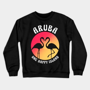 Aruba One Happy Island Aruba Island Flamingo Crewneck Sweatshirt